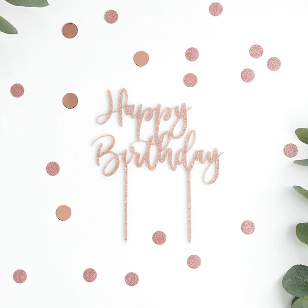 Cake Topper rose gold h/birthday