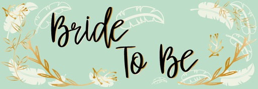 [DDS01] DDS01 Banner Bride to be